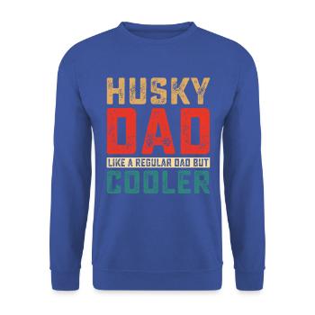 Husky dad like a regular dad but cooler - Unisex Sweatshirt - royal blue - Front - Alina (178cm) & Michal (187cm)