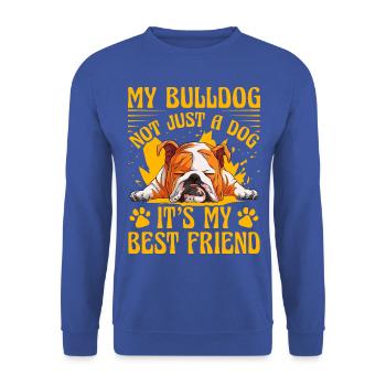 My Bulldog not just a dog it's my best friend - Unisex Pullover - Royalblau - Vorne - Alina (178cm) & Michal (187cm)