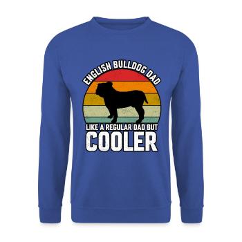 English bulldog dad like a regular dad but cooler - Unisex Sweatshirt - royal blue - Front - Alina (178cm) & Michal (187cm)