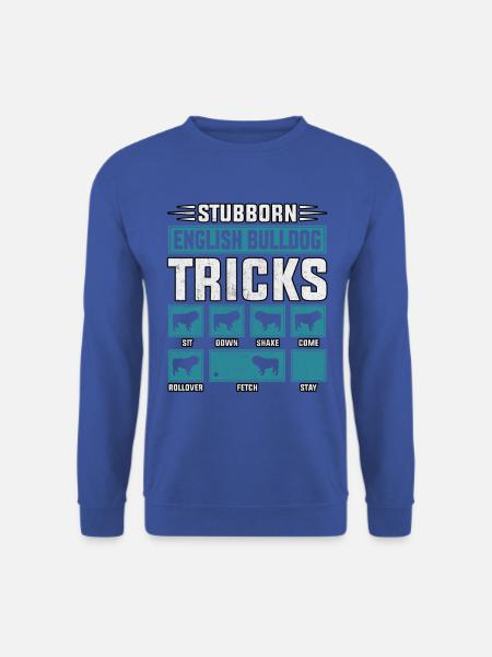 Astuces de bouledogue anglais têtus - Sweat-shirt Unisexe - bleu royal