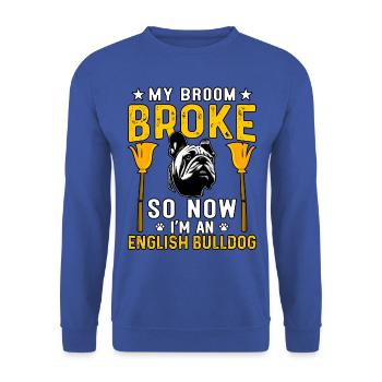 My broom Broke so now I'm an English Bulldog - Unisex Pullover - Royalblau - Vorne - Alina (178cm) & Michal (187cm)