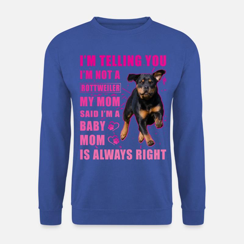 Rottweiler saying - Unisex Sweatshirt - royal blue