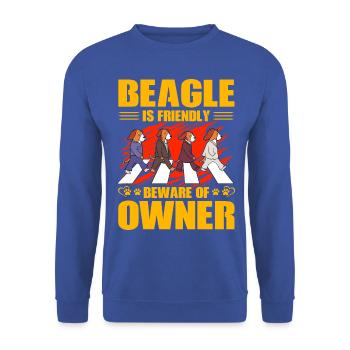 Beagle is friendly beware of owner - Unisex Sweatshirt - royal blue - Front - Alina (178cm) & Michal (187cm)