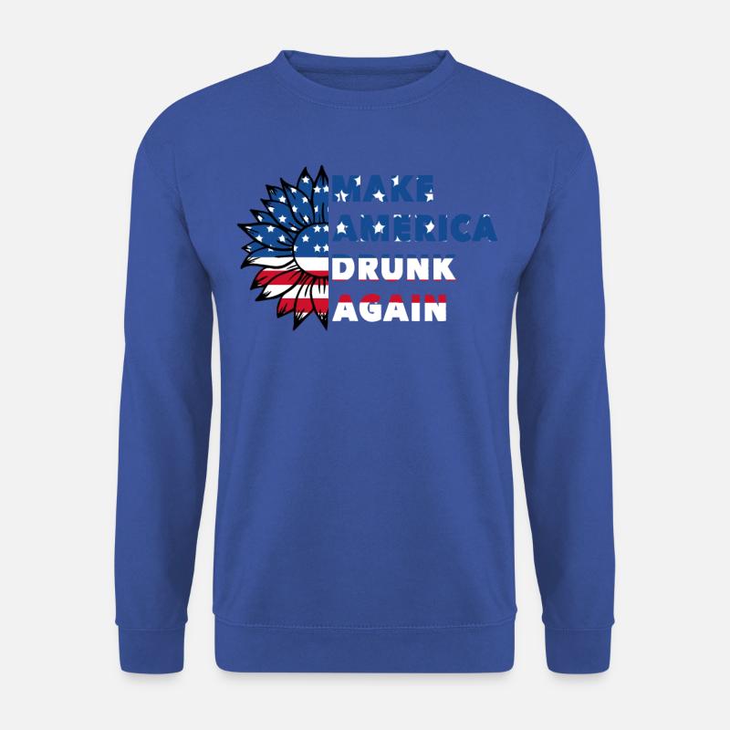 Make America Drunk again - Unisex Pullover - Royalblau