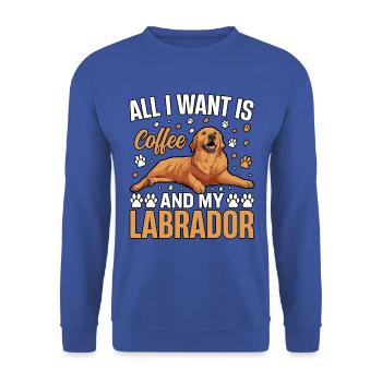 TOUT CE QUE JE VEUX, C’EST DU CAFÉ ET MON LABRADOR - Sweat-shirt Unisexe - bleu royal - Devant - Alina (178cm) & Michal (187cm)