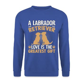 A Labrador Love is the greates Gift - Unisex Sweatshirt - royal blue - Front - Alina (178cm) & Michal (187cm)