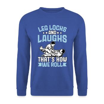 Leg Locks and Laughs, c’est comme ça qu’on roule - Sweat-shirt Unisexe - bleu royal - Devant - Alina (178cm) & Michal (187cm)