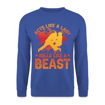 Agit comme une dame, roule comme une bête BJJ - Sweat-shirt Unisexe - bleu royal - Devant - Alina (178cm) & Michal (187cm)