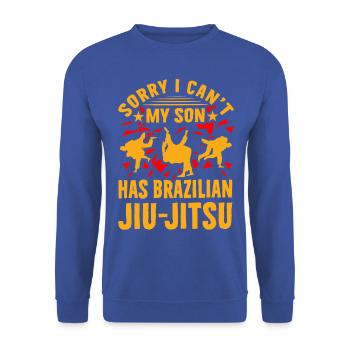 Sorry I can't my son has Brazilian Jiu-Jitsu - Unisex Sweatshirt - royal blue - Front - Alina (178cm) & Michal (187cm)