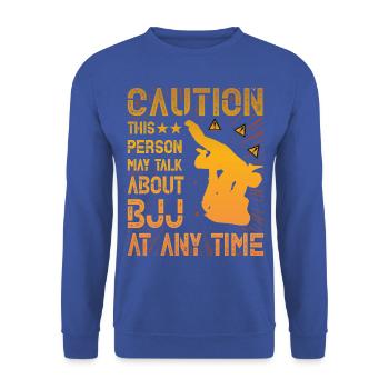 Attention cette personne peut parler de Jiu-Jitsu - Sweat-shirt Unisexe - bleu royal - Devant - Alina (178cm) & Michal (187cm)