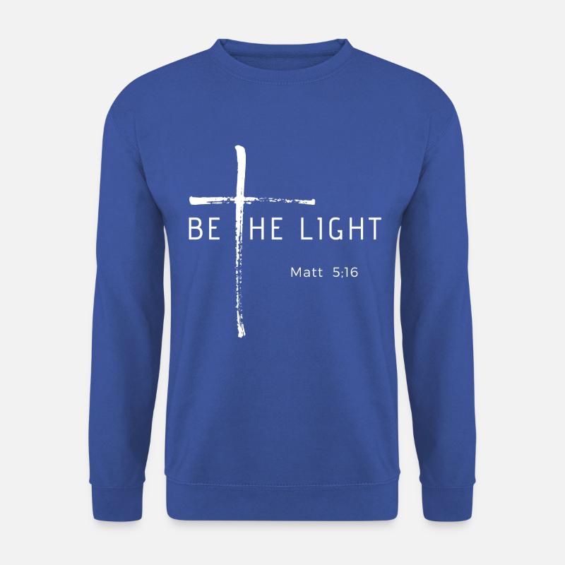be the light - Unisex Pullover - Royalblau