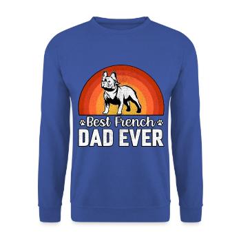 Meilleur papa français de tous les temps - Sweat-shirt Unisexe - bleu royal - Devant - Alina (178cm) & Michal (187cm)