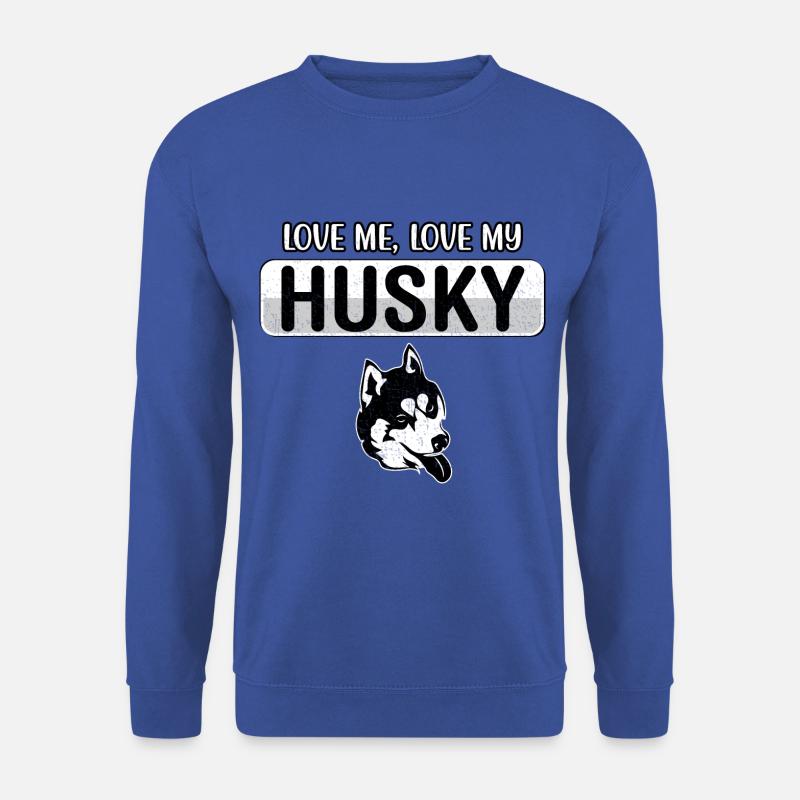 Aime-moi Aime mon Husky - Sweat-shirt Unisexe - bleu royal
