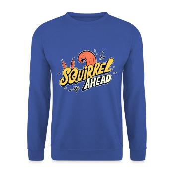 "squirrel ahead" text logo, fun - Unisex Sweatshirt - royal blue - Front - Alina (178cm) & Michal (187cm)
