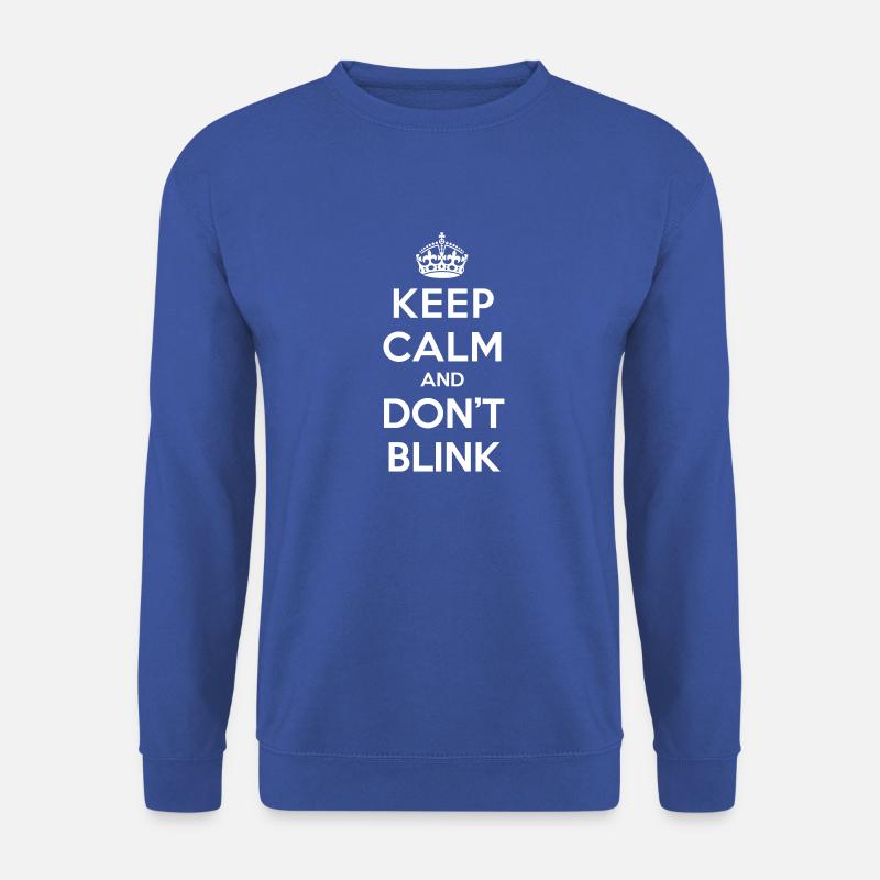 Keep calm and don't blink - Doctor Who - Unisex Pullover - Royalblau