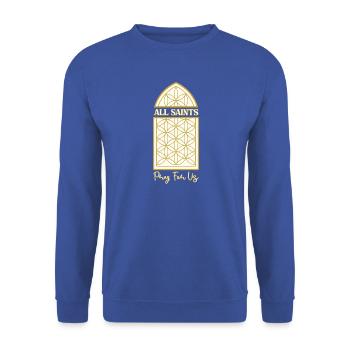 Allerheiligen-Tag betet für uns römisch-katholische - Unisex Pullover - Royalblau - Vorne - Alina (178cm) & Michal (187cm)