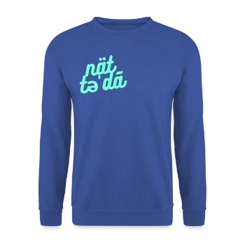 Nicht heute / not today - Unisex Pullover - Royalblau - Vorne - Alina (178cm) & Michal (187cm)
