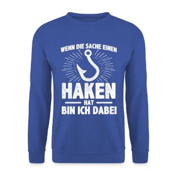 Wenn die Sache einen Haken hat bin ich dabei - Unisex Pullover - Royalblau - Vorne - Alina (178cm) & Michal (187cm)