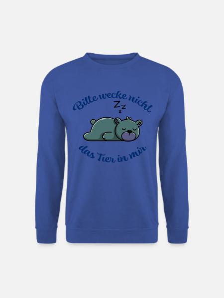 Bitte wecke nicht das Tier in mir - Schlafen Müde - Unisex Pullover - Royalblau