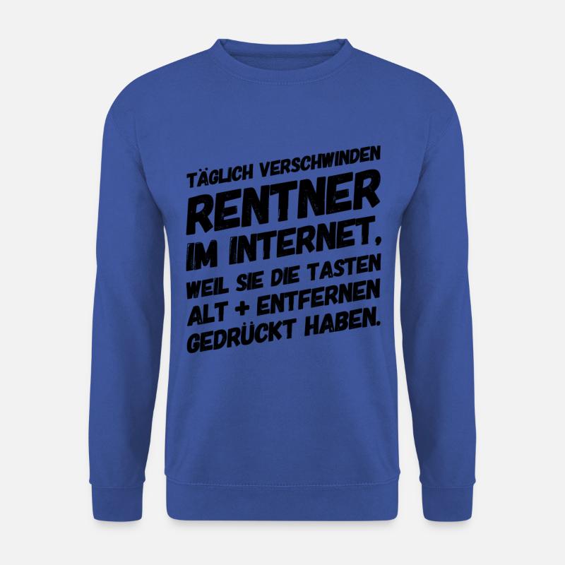 Rentner Rentnerin Lustige Sprüche Computer - Unisex Pullover - Royalblau