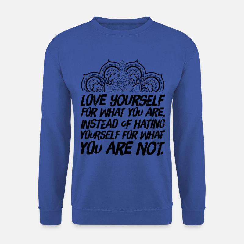 Meditation Yoga Buddhismus Sprüche Selbstliebe - Unisex Pullover - Royalblau