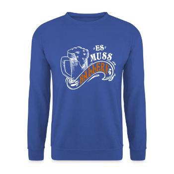 Es muss ballern, Bier Fest Mass Alkohol Bierzelt - Unisex Pullover - Royalblau - Vorne - Alina (178cm) & Michal (187cm)