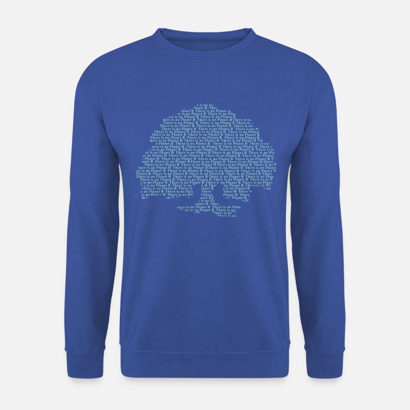 Es gibt keinen Planet B There is no Planet B - Unisex Pullover - Royalblau