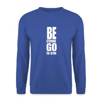 be strong - Unisex Pullover - Royalblau - Vorne - Alina (178cm) & Michal (187cm)