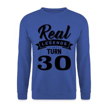 Real legends turn 30, 30 birthday - Unisex Sweatshirt - royal blue - Front - Alina (178cm) & Michal (187cm)