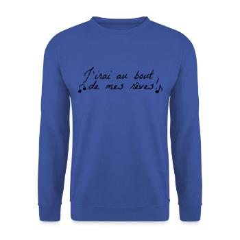 J'irai au bout de mes rêves. Jean-Jacques Goldman - Sweat-shirt Unisexe - bleu royal - Devant - Alina (178cm) & Michal (187cm)