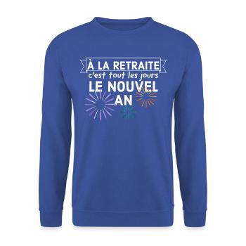 À la retraite c'est tout les jours le nouvel an. - Sweat-shirt Unisexe - bleu royal - Devant - Alina (178cm) & Michal (187cm)
