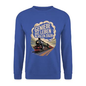 Bahn Genieße Das Leben In Vollen Zügen Eisenbahn - Unisex Pullover - Royalblau - Vorne - Alina (178cm) & Michal (187cm)