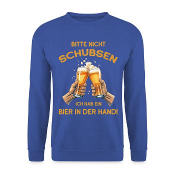Bitte nicht schubsen hab ein Bier in der Hand - Unisex Pullover - Royalblau - Vorne - Alina (178cm) & Michal (187cm)
