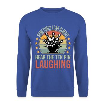 Écoutez le Joueur de Bowling Drôle qui rigole à dix quilles - Sweat-shirt Unisexe - bleu royal - Devant - Alina (178cm) & Michal (187cm)