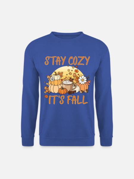 Bleib gemütlich Es ist Herbst – Pumpkin Spice Herbstkaffee - Unisex Pullover - Royalblau