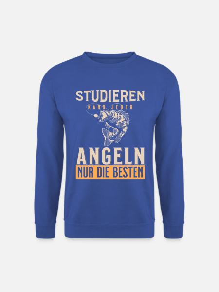 Studieren kann jeder Angeln Nur Die Besten - Unisex Pullover - Royalblau