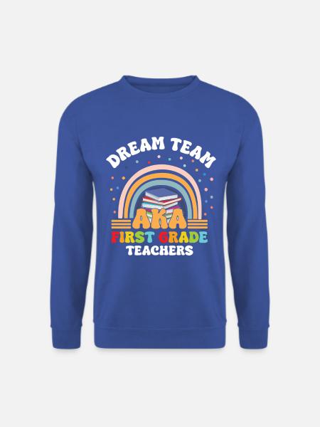 Lehrer-Dreamteam der ersten Klasse - Unisex Pullover - Royalblau
