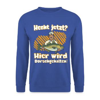 Hecht Jetzt? Hier wird Dorsch gehalten! - Unisex Pullover - Royalblau - Vorne - Alina (178cm) & Michal (187cm)