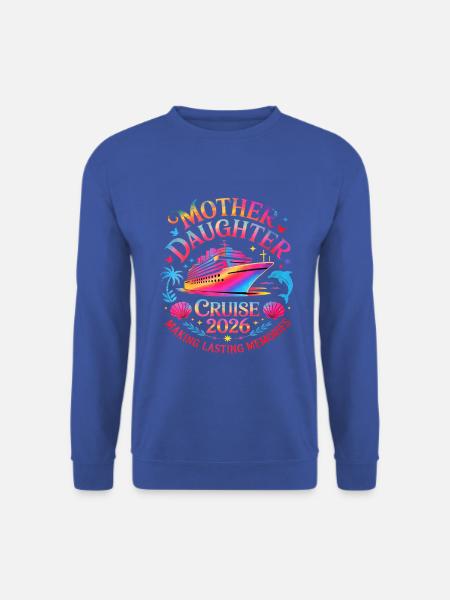 Croisière mère-fille 2026 - Sweat-shirt Unisexe - bleu royal