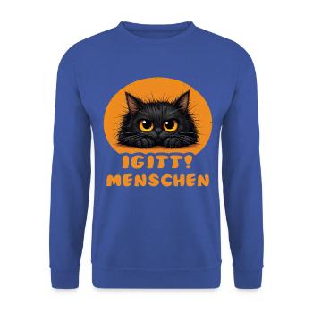 Lustige Igitt ! Menschen Katze - Unisex Pullover - Royalblau - Vorne - Alina (178cm) & Michal (187cm)
