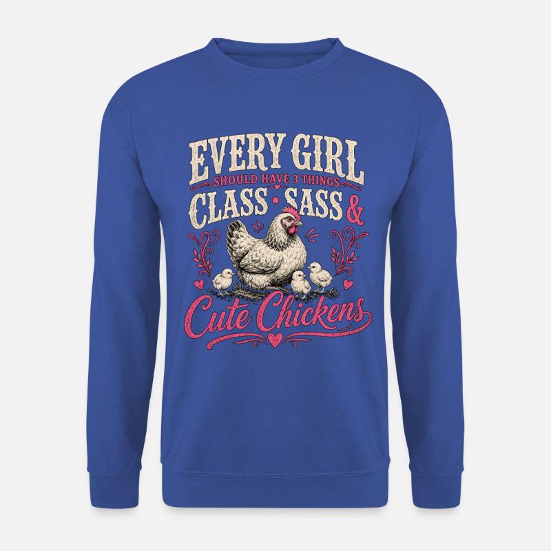 Every Girl Needs Class, Sass & Chicks - Unisex Sweatshirt - royal blue