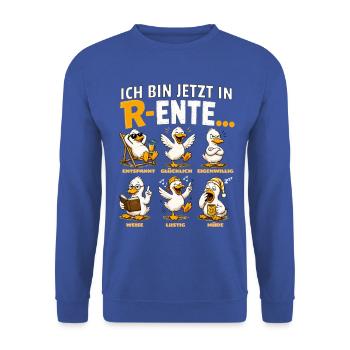 Ich Bin Jetzt In R-Ente Lustiger Rentner Humor - Unisex Pullover - Royalblau - Vorne - Alina (178cm) & Michal (187cm)