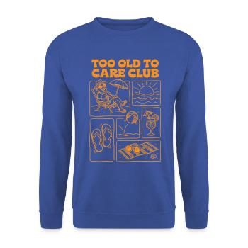 Too Old To Care Club Ruhestandsurlaub - Unisex Pullover - Royalblau - Vorne - Alina (178cm) & Michal (187cm)