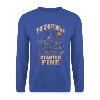 Industriemechaniker The Shutdown Started Fine - Unisex Pullover - Royalblau - Vorne - Alina (178cm) & Michal (187cm)
