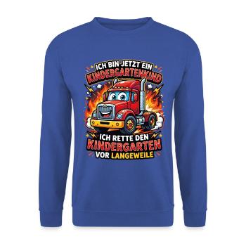 Ich Bin jetzt EIN Kindergartenkind - Unisex Pullover - Royalblau - Vorne - Alina (178cm) & Michal (187cm)
