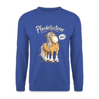 Pferdeflüsterer I  Lustiger Pferde Spruch Pferd - Unisex Pullover - Royalblau - Vorne - Alina (178cm) & Michal (187cm)