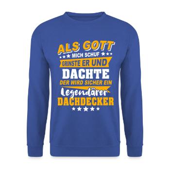 Dachdecker Sprüche - Unisex Pullover - Royalblau - Vorne - Alina (178cm) & Michal (187cm)