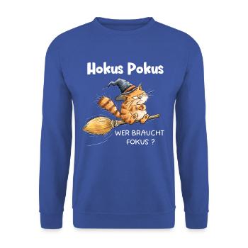 Hokus Pokus Katze Besen Spruch Sarkasmus Humor - Unisex Pullover - Royalblau - Vorne - Alina (178cm) & Michal (187cm)