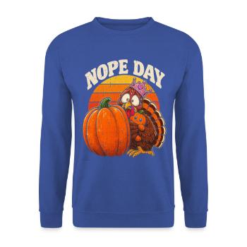 Thanksgiving-Truthahn NOPE DAY für Mädchen - Unisex Pullover - Royalblau - Vorne - Alina (178cm) & Michal (187cm)