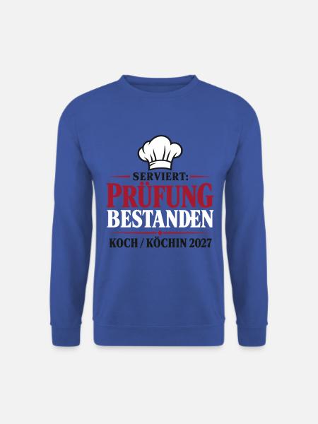 Serviert: Prüfung bestanden – Koch 2027 - Unisex Pullover - Royalblau
